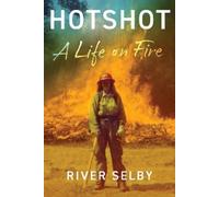 River Selby Hotshot (Copertina rigida)