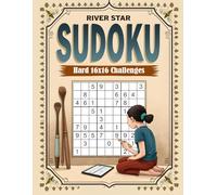River Star Sudoku - Hard 16×16 Challenges: Extreme logic puzzles for youngers - 50 intense 16×16 Sudoku grids + 50 solutions