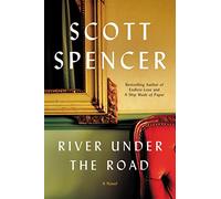 River Under the Road: A Novel