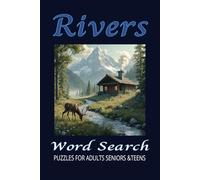 River Word Search Puzzle Book: Word Searches with Easy Print about Rivers, River Names, River Rafting and more | 6x9 inches, 110 pages | 50+ Puzzles...Gifts for Vacations, and Free Time Holidays