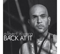 Rivera, Albert - Back At It