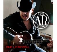 Rivera, Alex - Dime La Razon