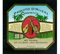 Rivera,Paquito d' - 40 Years of Cuban Jazz Session