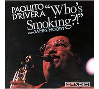 Rivera, Paquito d' - Who's Smoking [Import]