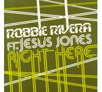 Rivera, Robbie Ft Jesus Jones - Right Here [Import]