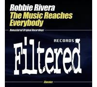 Rivera, Robbie - Music Reaches Everybody
