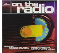 Rivera, Robbie - on The Radio