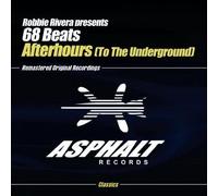 Rivera, Robbie Presents 68 Beats - Afterhours (To The Underground)