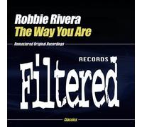 Rivera, Robbie - Way You Are