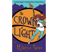 Rivera Sun The Crown of Light (Tascabile)