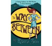 Rivera Sun The Way Between (Tascabile) Ari Ara