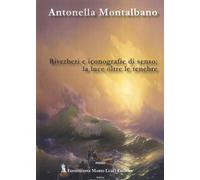 Libri Antonella Montalbano - Riverberi E Iconografie Di Senso: La Luce Oltre Le