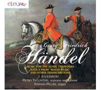 Riverberi - Music For The Royal Fireworks, Suite Ii From Water Music And Other Tr