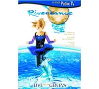 Riverdance - Live from Geneva