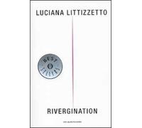 Rivergination