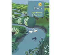 Rivers: A natural and not-so-natural history