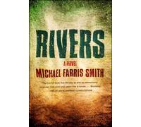Rivers: A Novel