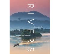 RIVERS: A visual journey into flow