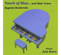 Rivers, Julie - Touch Of Blueand Other Colors