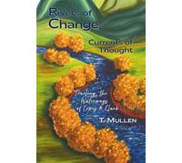 Rivers of Change ~ Currents of Thought: Trailing the Waterways of Lewis & Clark