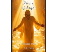 Rivers of Light: Volume II