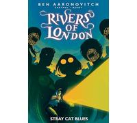 Ben Aaronovitch Andrew Cartmel Jose Mari Rivers of London: Stray Ca (Tascabile)