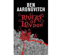 Rivers of London: The 10th Anniversary (Rivers of London novel A) [Special