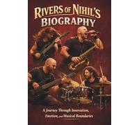 RIVERS OF NIHIL'S BIOGRAPHY: A Journey Through Innovation, Emotion, and Musical Boundaries