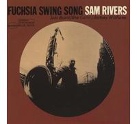 Rivers, Sam - Fuchsia Swing Song