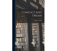 Rivers W H R Conflict And Dream (Copertina rigida)