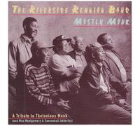 RIVERSIDE REUNION BAND & M.MONK - Mostly Monk