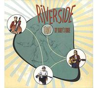 RIVERSIDE TRIO - MY BABYS' GONE
