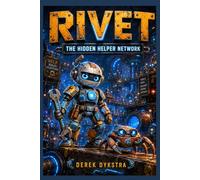 Rivet: The Hidden Helper Network