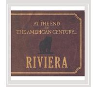 Riviera - At The End Of The American Century
