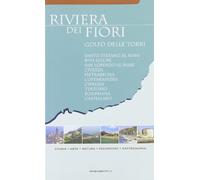 Riviera dei Fiori. Golfo delle Torri. Santo Stefano al Mare, Riva Ligure, San Lorenzo al Mare, Civezza, Pietrabruna, Costarainera, Cipressa, Terzorio, Pompeiana...