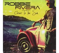 Riviera, Robbie - Closer To The Sun