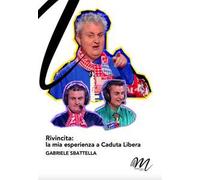 Rivincita: la mia esperienza a «Caduta libera»