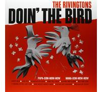 Rivingtons - Doin' The Bird