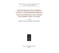Rivisitazioni dell'ebreo e della tradizione biblica nella letteratura e nel teat