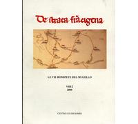 Rivista De Strata Fr - Le Vie Romipete del Mugello. Contributi di Renato Stopani