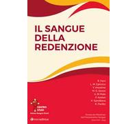 Rivista dei Missionari del Preziosissimo Sangue. Il sangue della Redenzione (2019)
