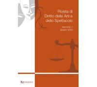 Rivista di diritto delle arti e dello spettacolo. Vol. 1 - 2020 -
