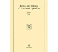 Rivista di filologia e letterature ispaniche (2021). Vol. 24