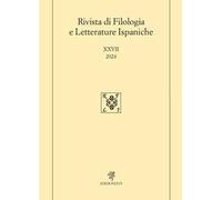 Rivista di filologia e letterature ispaniche (2024). Vol. 27