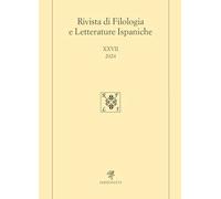 Rivista di filologia e letterature ispaniche (2024) (Vol. 27)