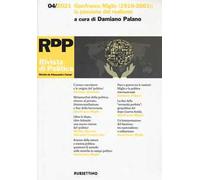 Rivista di politica (2021). Vol. 4: Gianfranco Miglio (1918-2001): la passione del realismo.