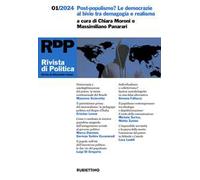 Rivista di politica (2024). Vol. 1: Post-populismo? Le democrazie al bivio tra demagogia e realismo