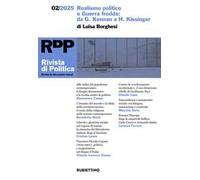 Rivista di politica (2025). Vol. 2: Realismo politico e Guerra fredda. Da G. Kennan a H. Kissinger