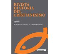 Rivista di storia del cristianesimo (2022). Vol. 1: Il Medioevo cristiano di Ernesto Bonaiuti