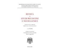Rivista di studi bizantini e neoellenici (2002). Vol. 39